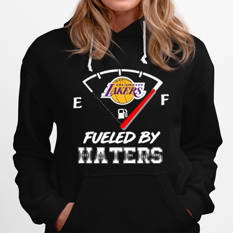 Los Angeles Lakers Nba Basketball Fueled By Haters Sports Hoodie