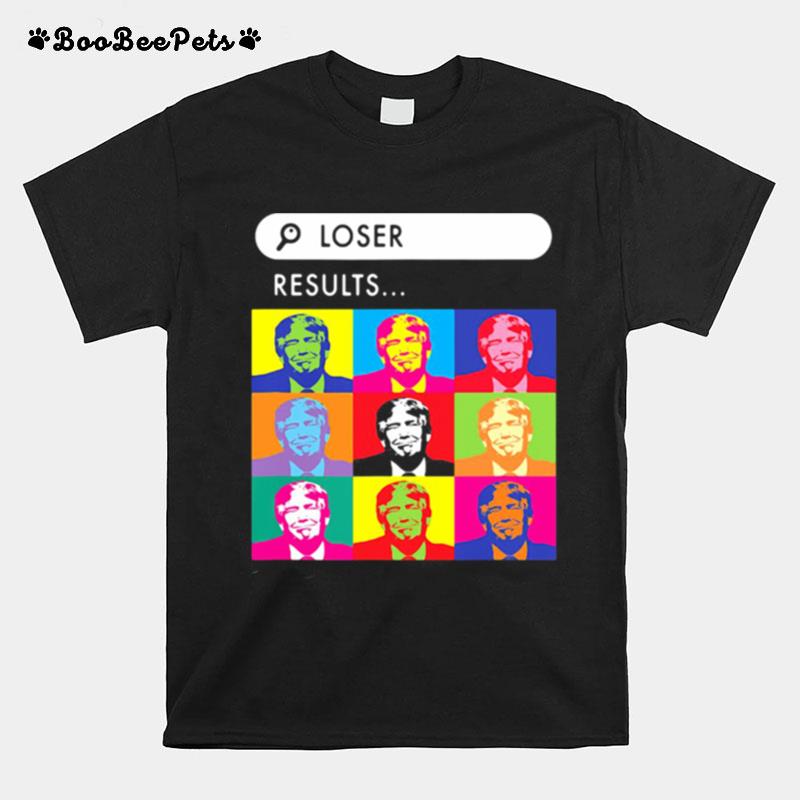 Loser Resuits Search Donald Trump Andy Warhol T-Shirt