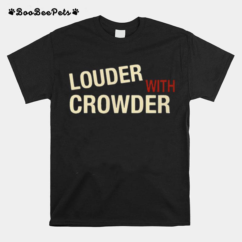 Louder With Crowder Wonderful T-Shirt