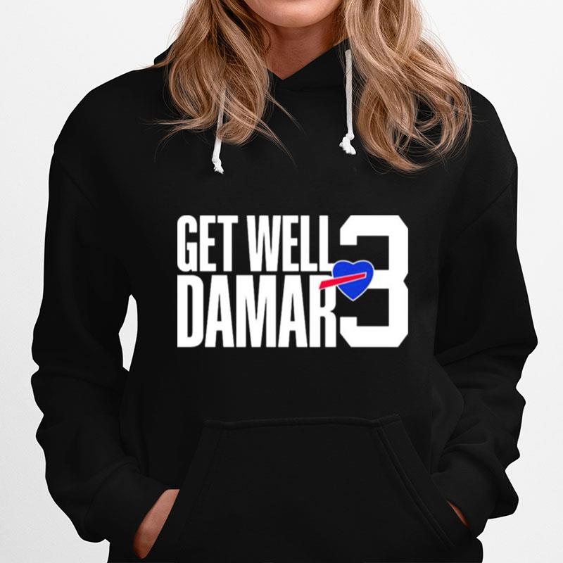 Love 3 Damar Hamlin Get Well Damar Hoodie