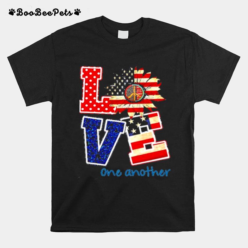 Love American Flag One Another T-Shirt