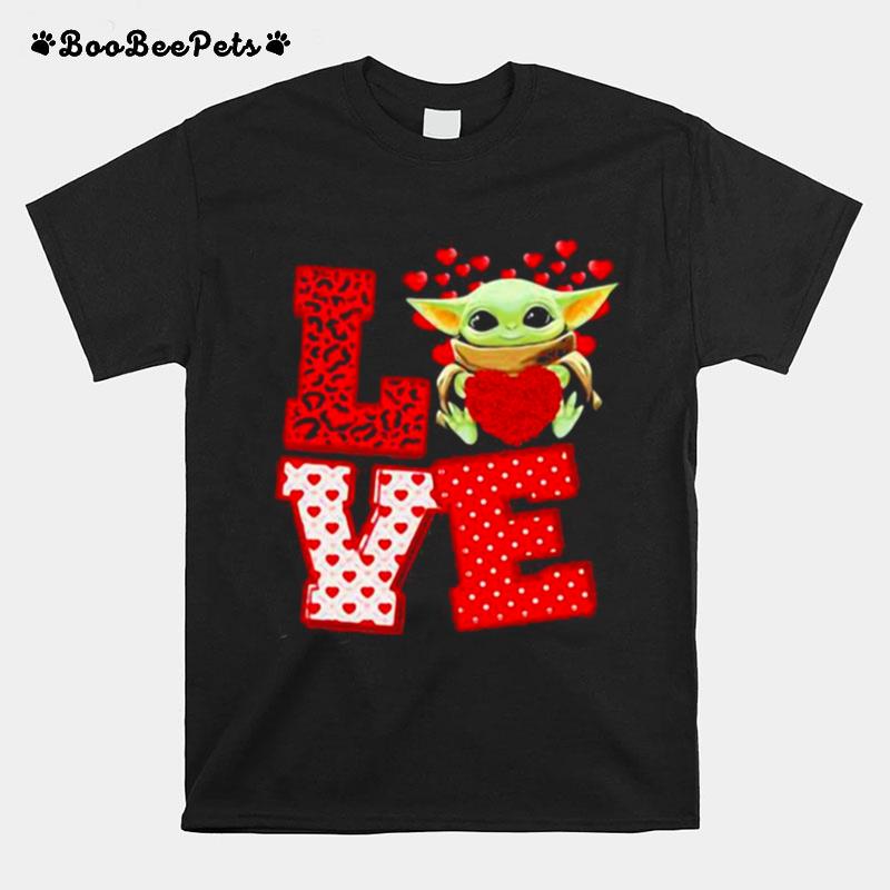 Love Baby Yoda Star Wars Heart Valentine Day T-Shirt