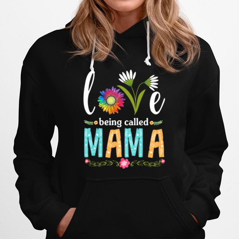 Love Being Called Mama Flower Hoodie