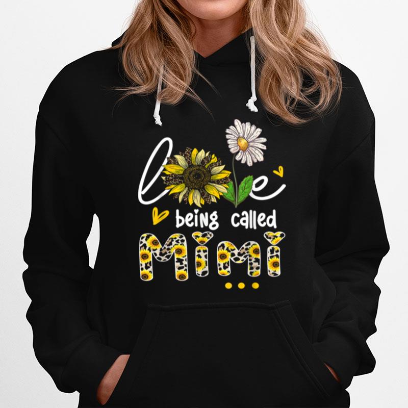 Love Being Called Mimi Sunflower Floral Job Hoodie