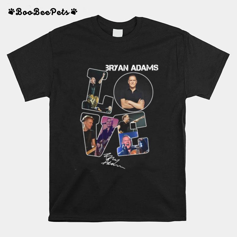 Love Bryan Adams Signature T-Shirt