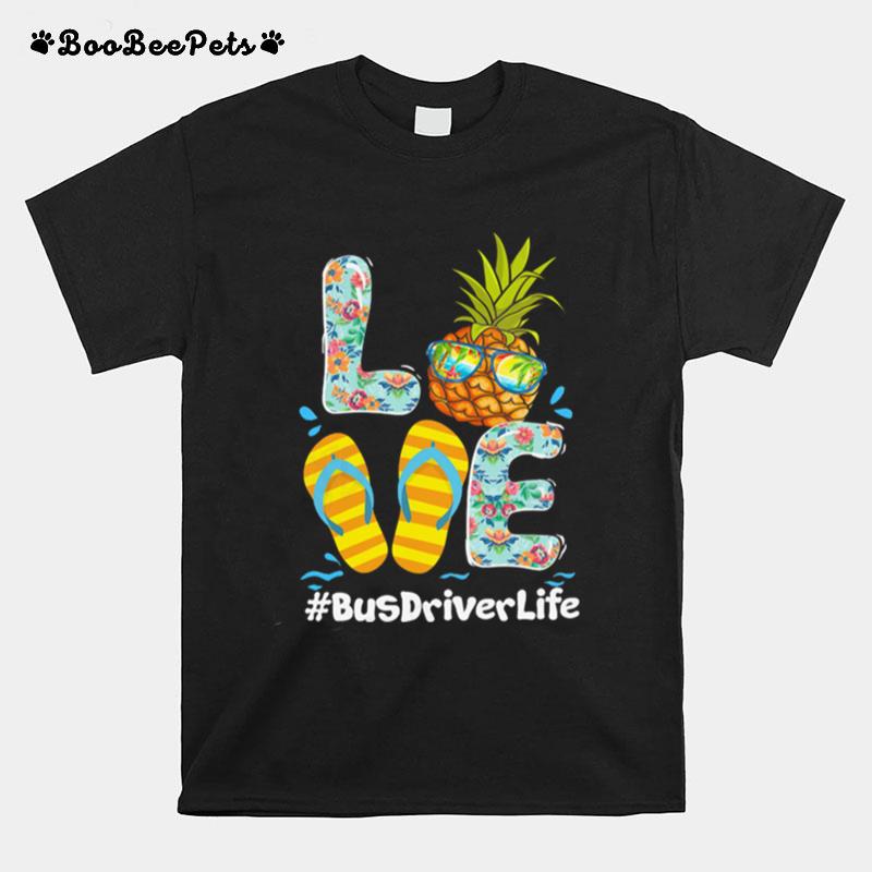Love Bus Driver Life T-Shirt