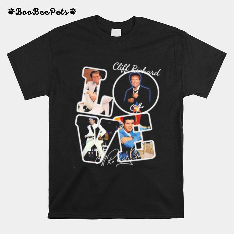 Love Cliff Richard Singer Signature T-Shirt