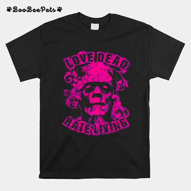 Love Dead Hate Living Pink Frankenstein Jr T-Shirt