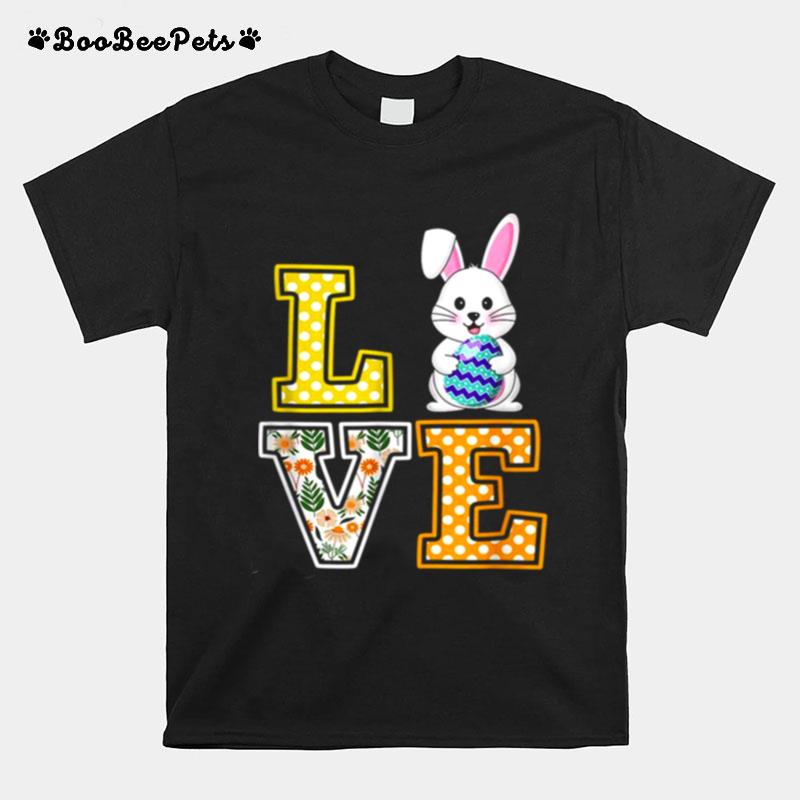 Love Easter Egg Bunny Cute Bunny Easter Costume Boys Girls T-Shirt