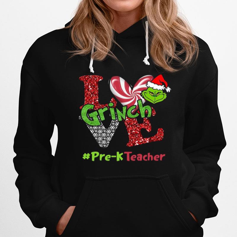 Love Grinch Pre K Teacher Christmas Hoodie