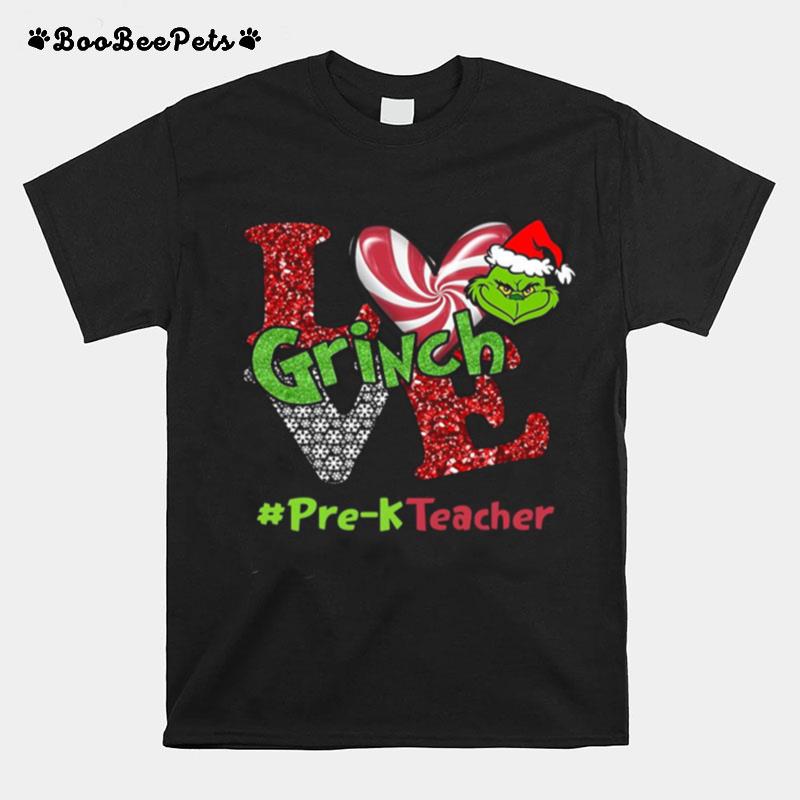 Love Grinch Pre K Teacher Christmas T-Shirt