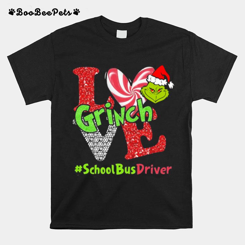 Love Grinch School Bus Driver Christmas T-Shirt