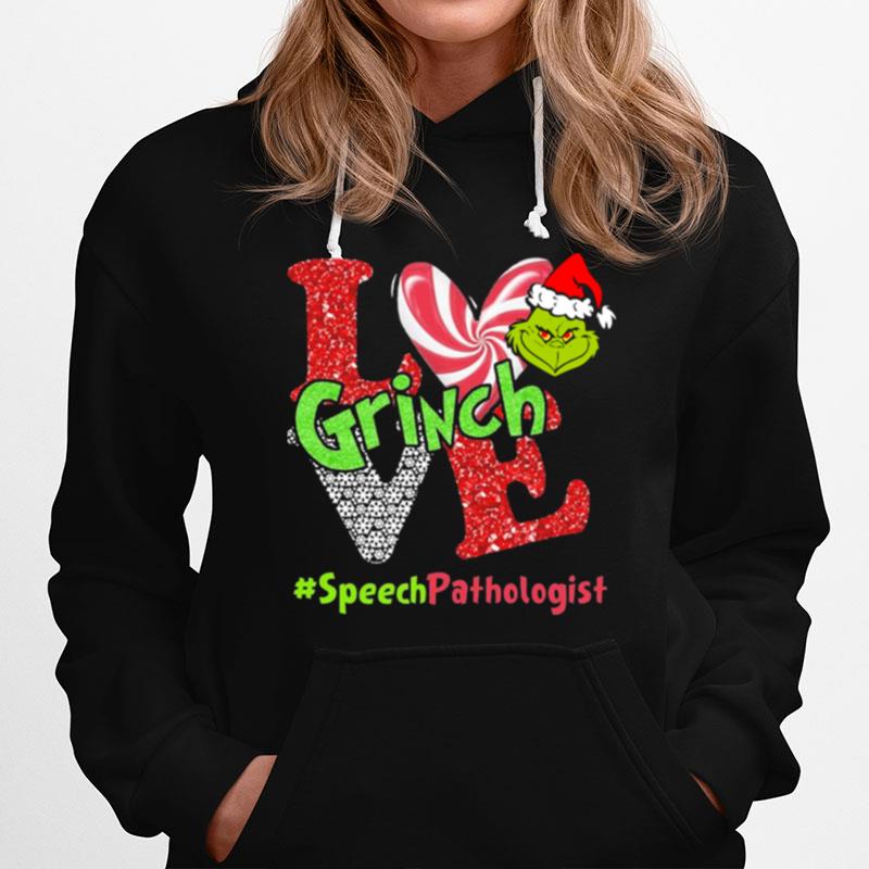 Love Grinch Speech Pathologist Christmas Hoodie