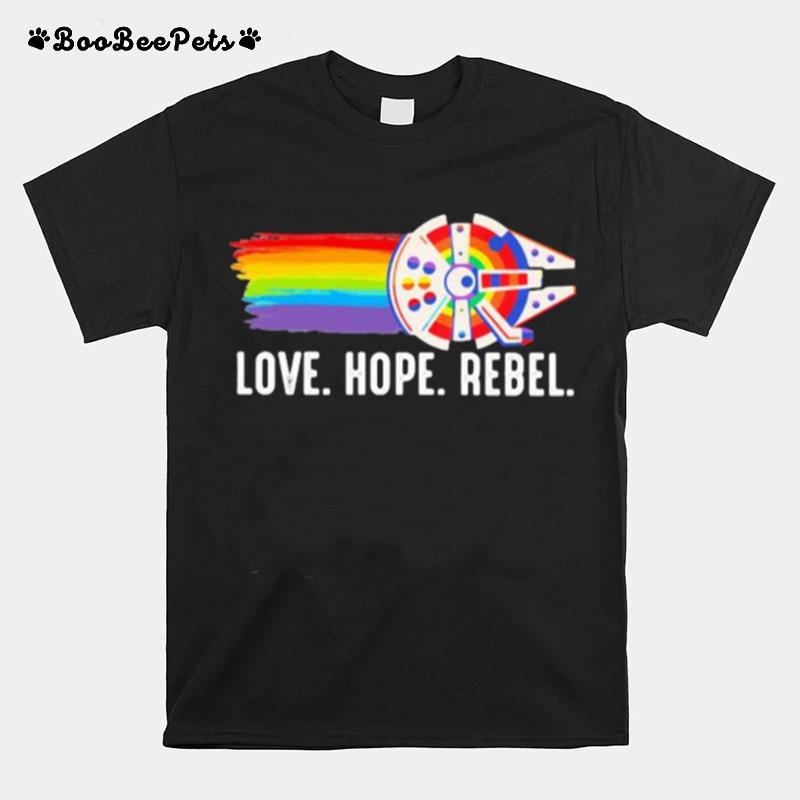 Love Hope Rebel Lgbt T-Shirt