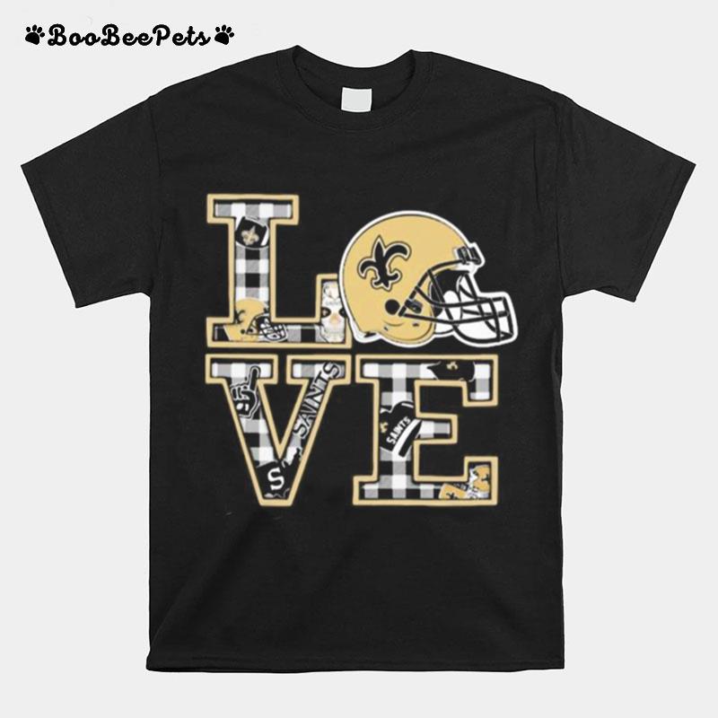 Love New Orleans Saints Football T-Shirt