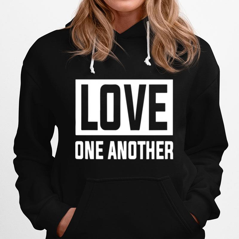 Love One Another Hoodie