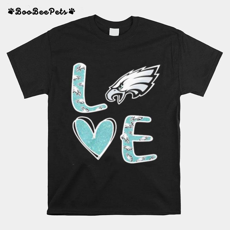 Love Philadelphia Eagles Football Logo T-Shirt