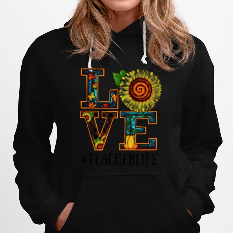 Love Sunflower Teacherlife Hoodie