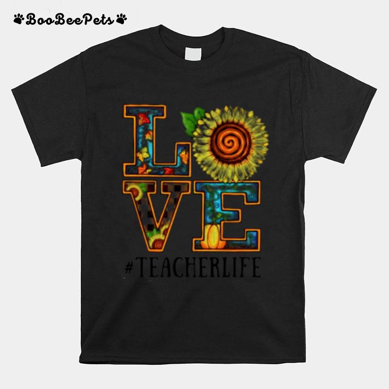 Love Sunflower Teacherlife T-Shirt