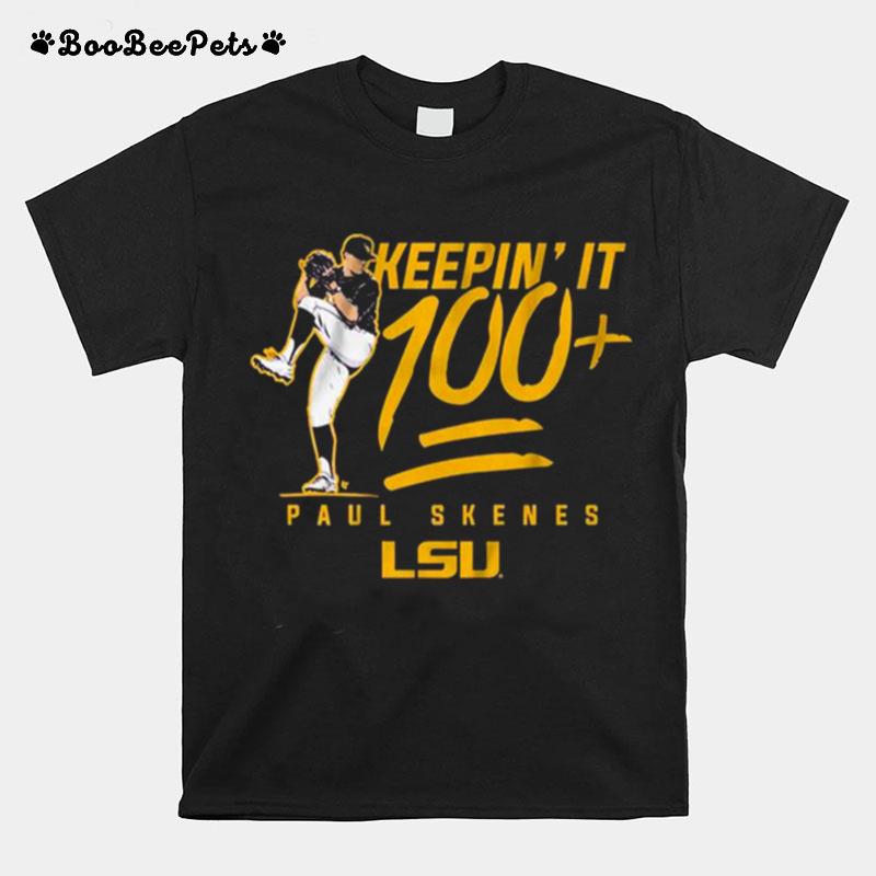 Lsu Baseball Paul Skenes Keepin It 100 T-Shirt