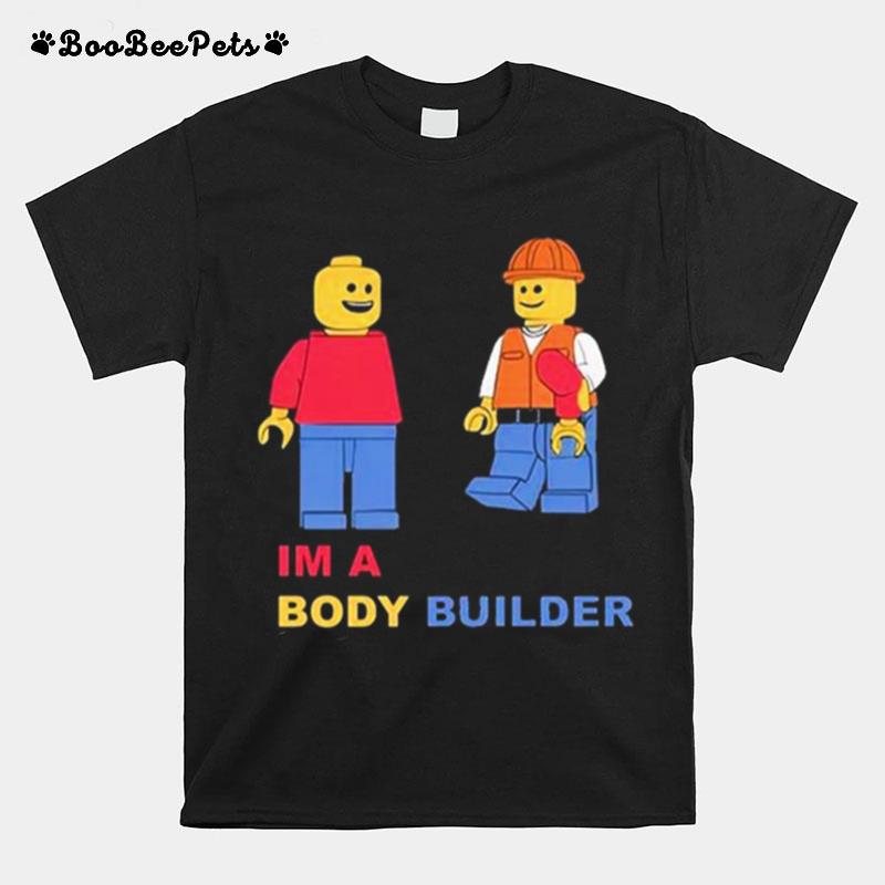 Lucca International Im A Body Builder T-Shirt
