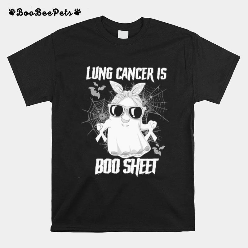 Lung Cancer Is Boo Sheet Happy Halloween T-Shirt