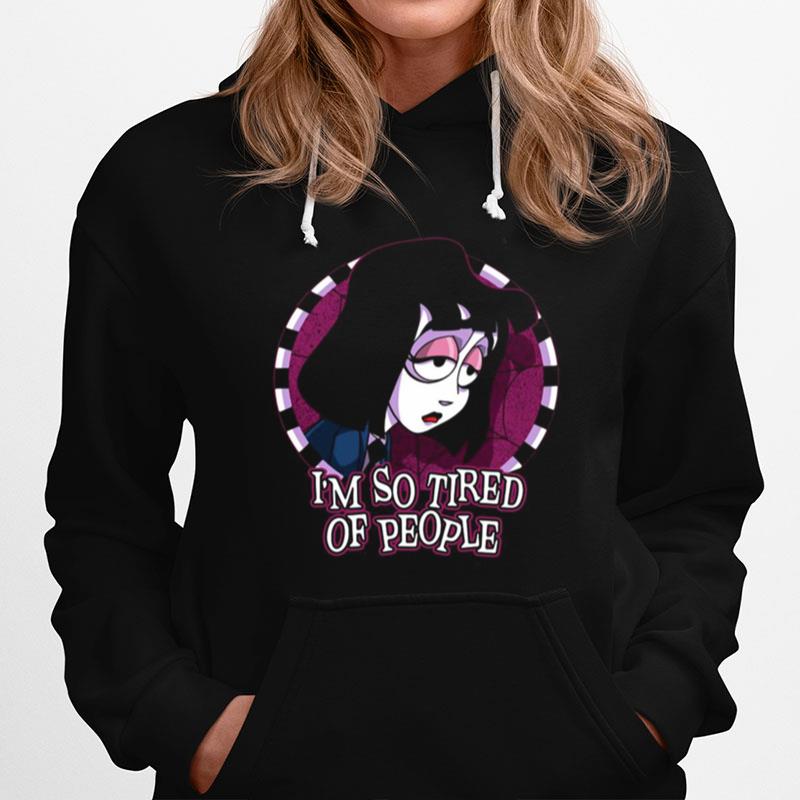 Lydia Deetz Beetlejuice Im So Tired Of People Hoodie