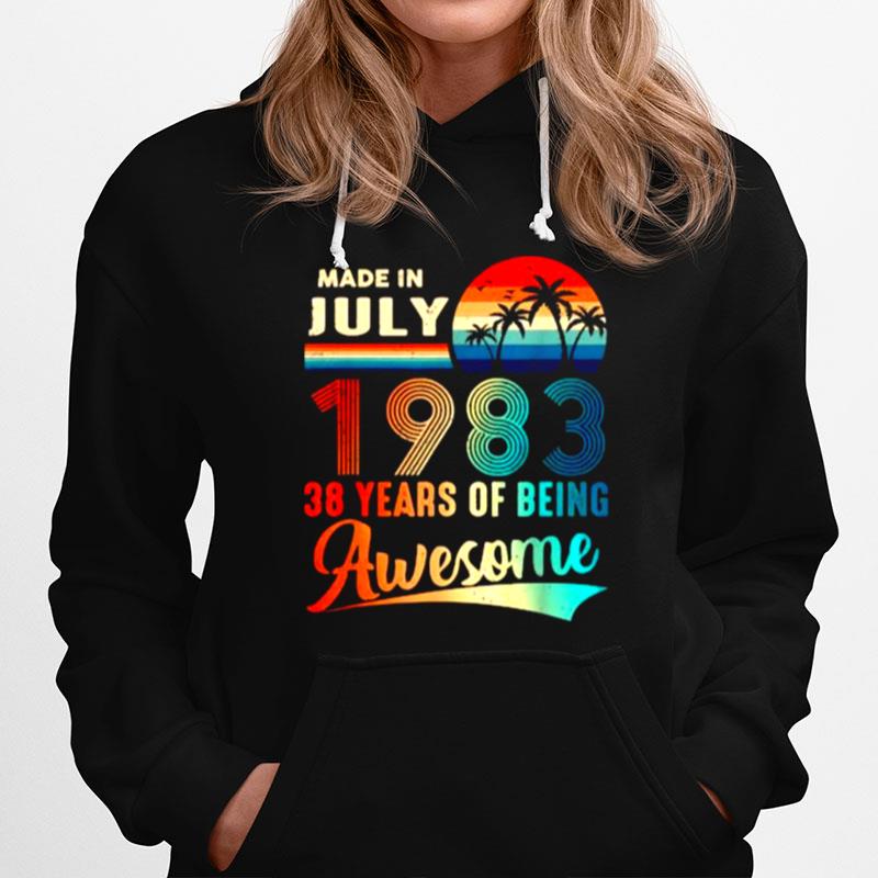 Made In July 38 Years Of Being Awesome Vintage 38Th Birthday Hoodie