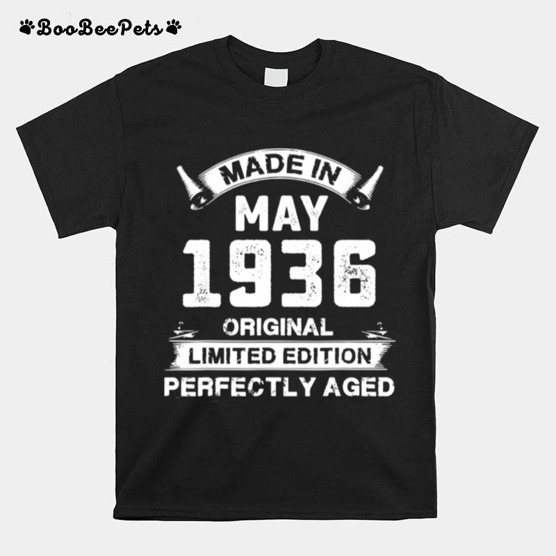 Made In May 1936 85Th Birthday For 85 Years Old T-Shirt