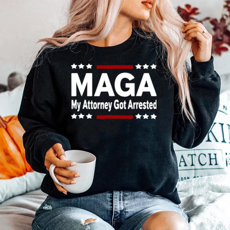 Maga My Attorney Got Arrested Sweater