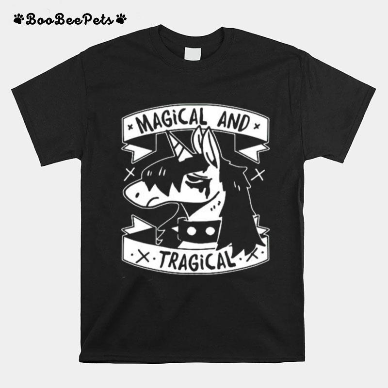 Magical And Tragical T-Shirt