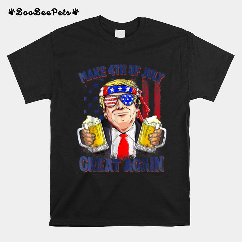 Make 4Th Of July Great Again Funny Trump Men Drinking Beer T B0B4Zwzj9Y T-Shirt