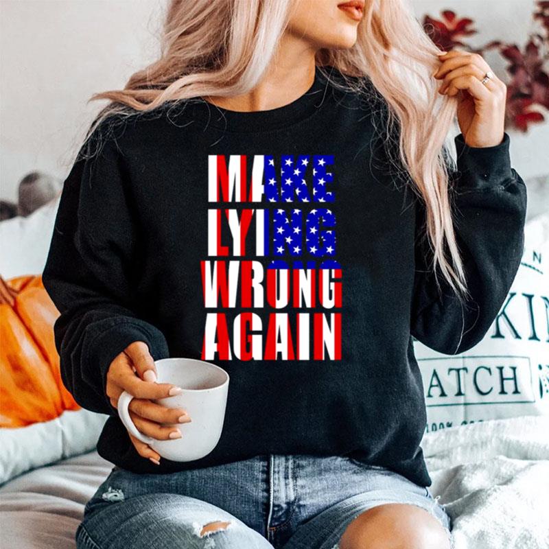 Make Lying Wrong Again American Flag Sweater