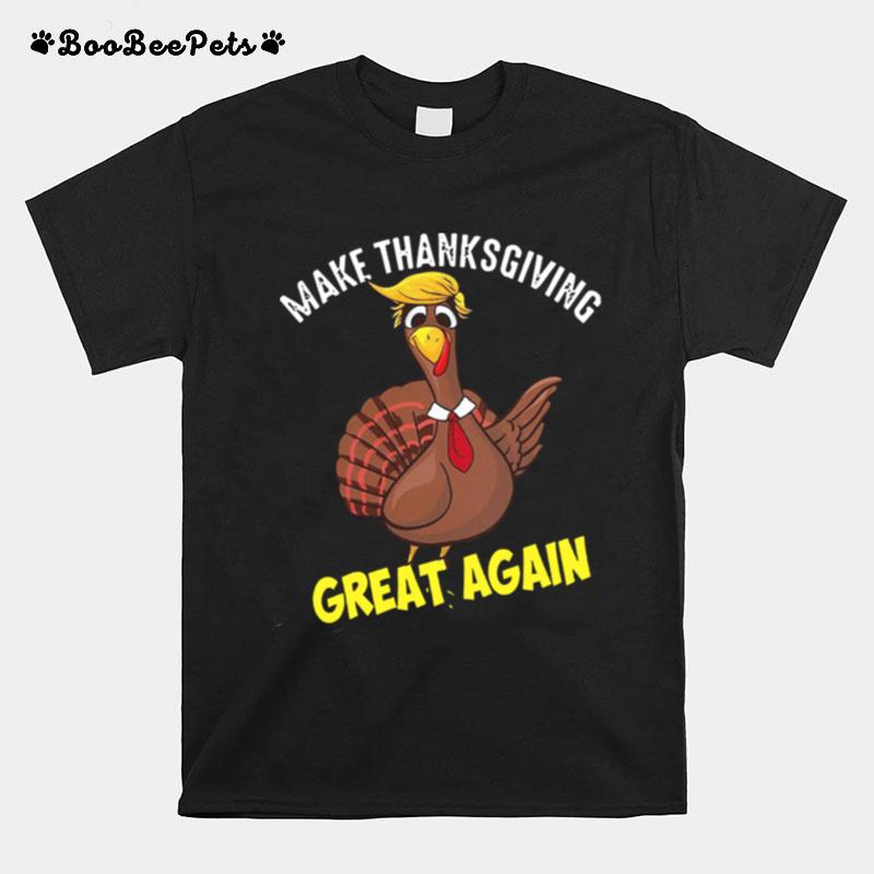 Make Thanksgiving Great Again T-Shirt