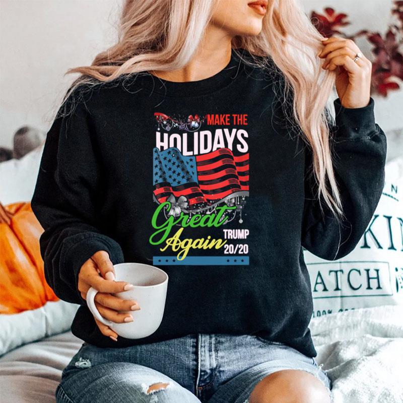 Make The Holidays Great Again Trump American Flag Election Sweater