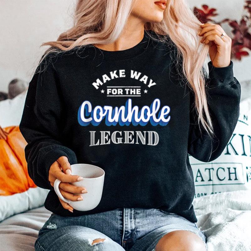 Make Way For The Cornhole Legend Sweater
