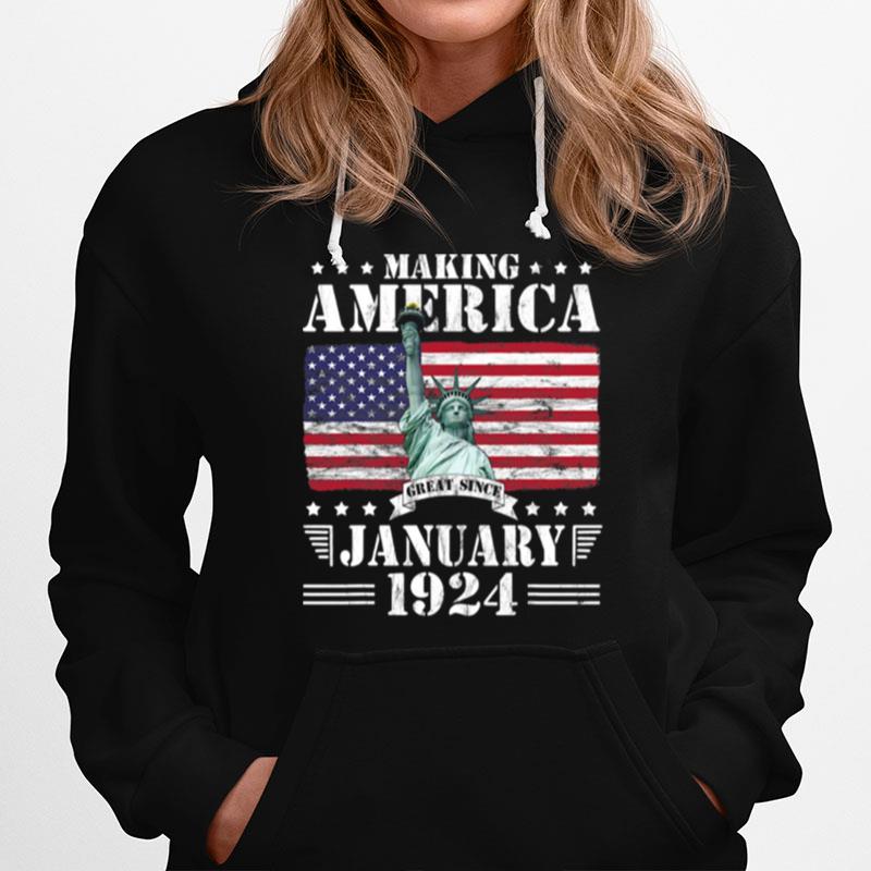 Making America Great Since January 1924 Birthday 97 Years Liberies Us Flag Hoodie