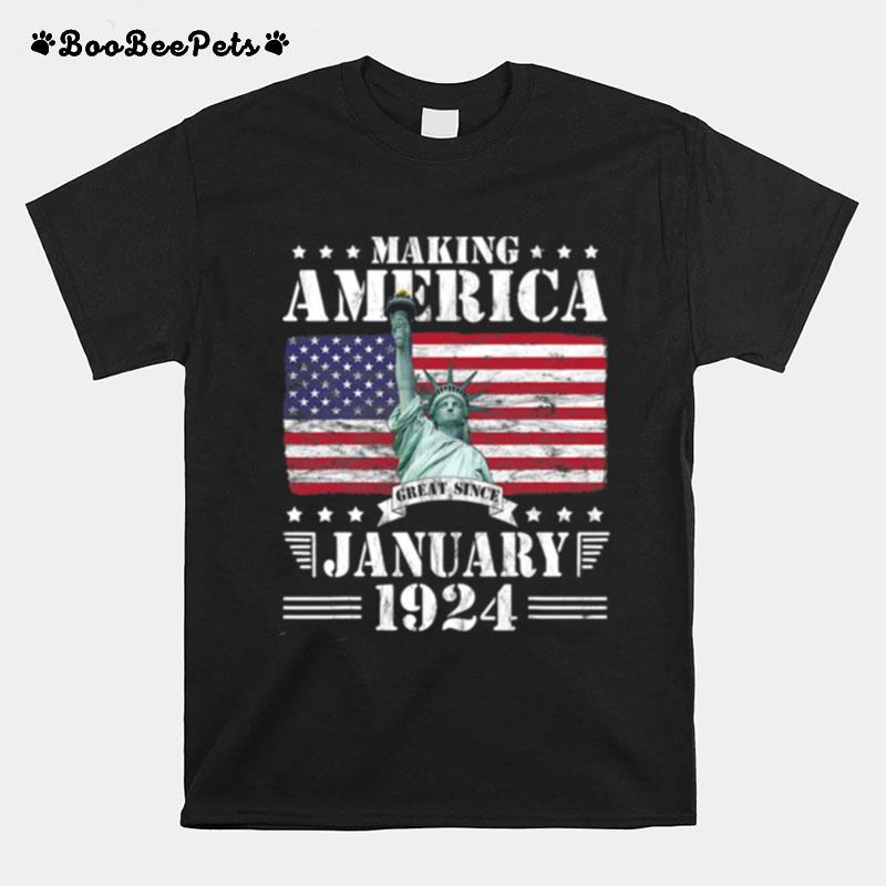 Making America Great Since January 1924 Birthday 97 Years Liberies Us Flag T-Shirt