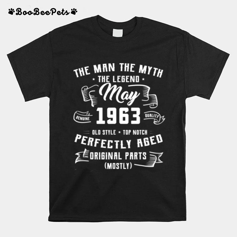 Man Myth Legend May 1963 58Th Birthday For 58 Yrs Old T-Shirt