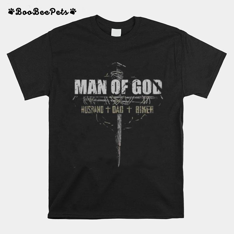 Man Of God Husband Dad Biker T-Shirt
