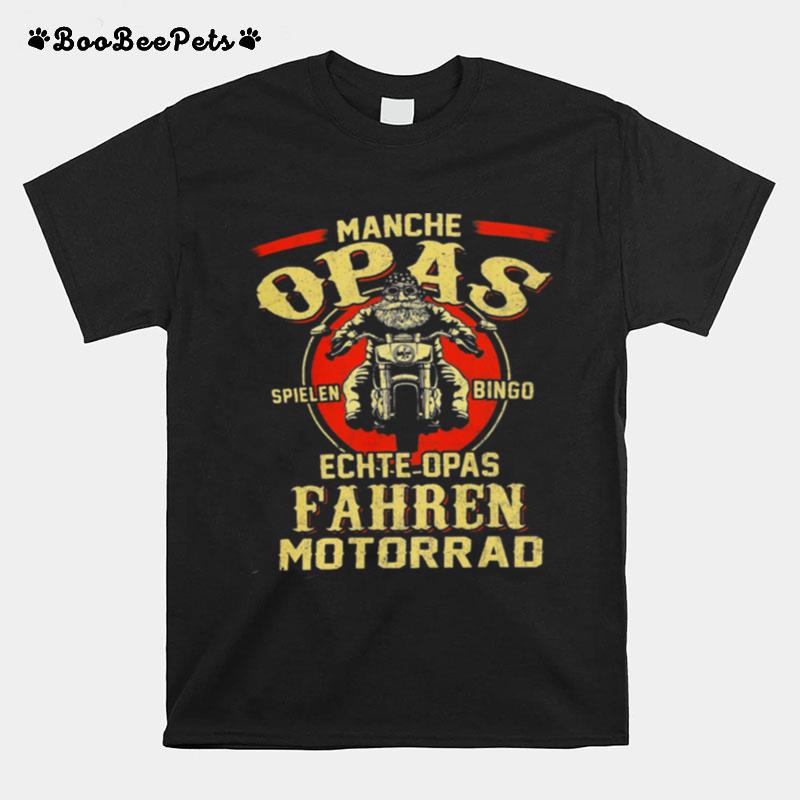 Manchie Opas Spielen Bingo Echte Opas Fahren Motorrad T-Shirt