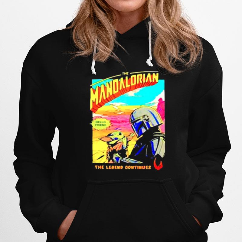 Mandalorian Holding Baby Yoda The Legend Continue Hoodie