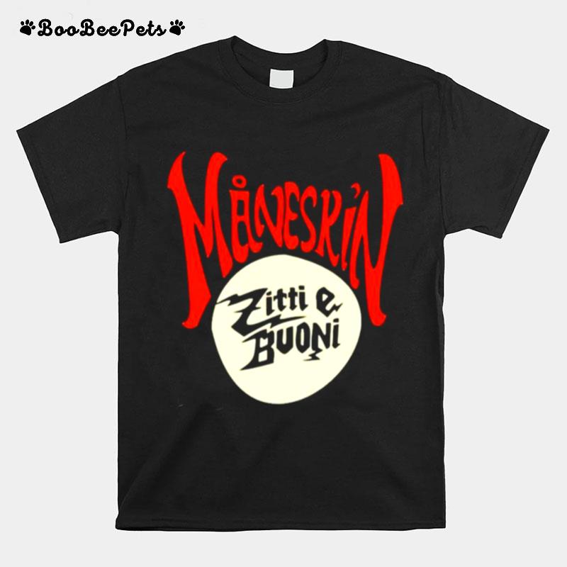 Maneskin Zitti E Buoni T-Shirt