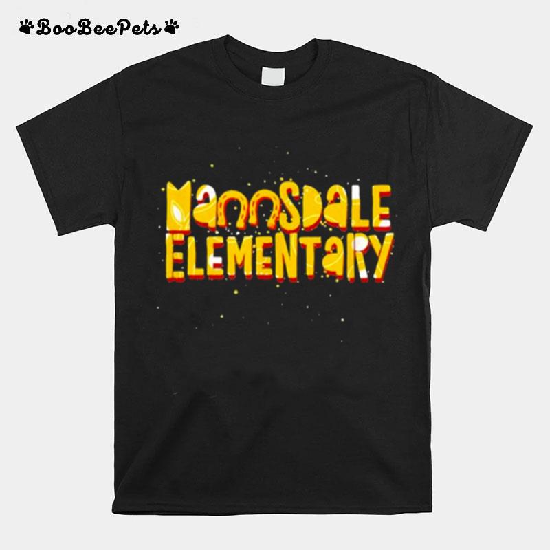 Mannsdale Elementary Madison Ms Fun T-Shirt