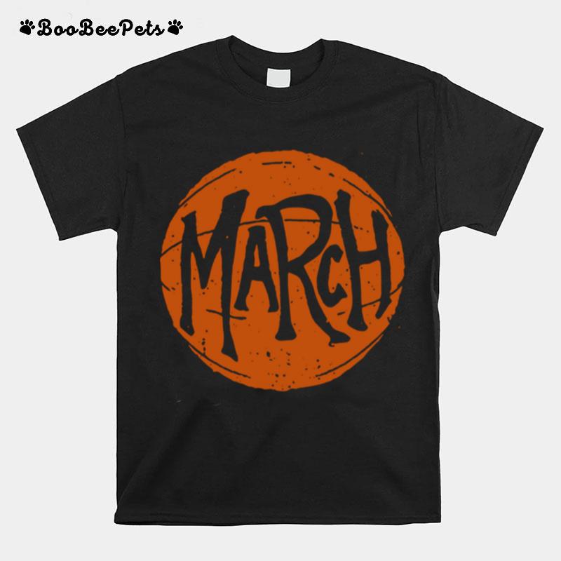 March Basketball T-Shirt