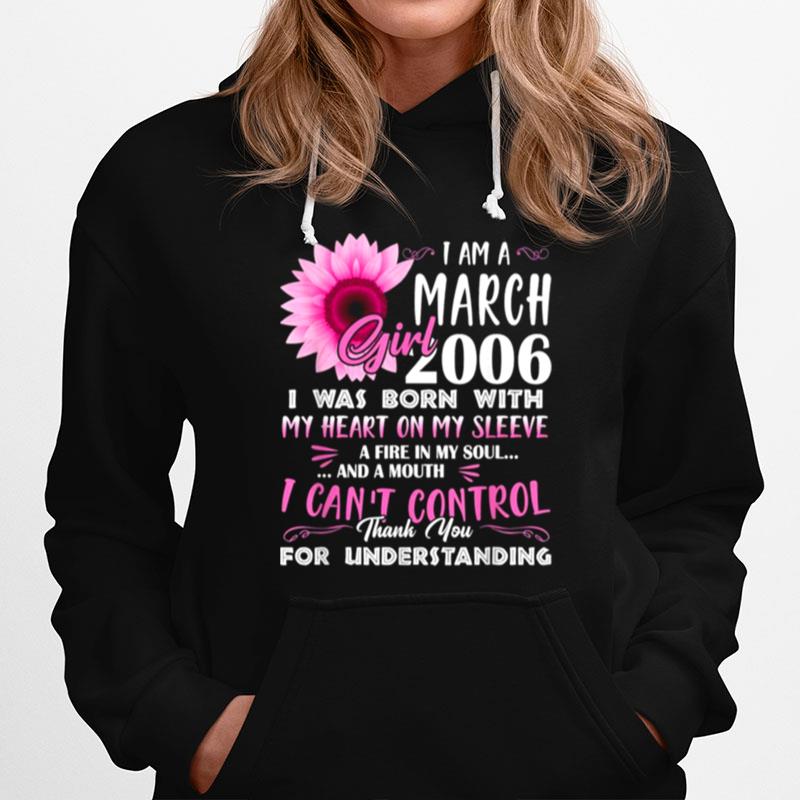 March Girl 2006 15Th Birthday Gift 15 Years Old Hoodie