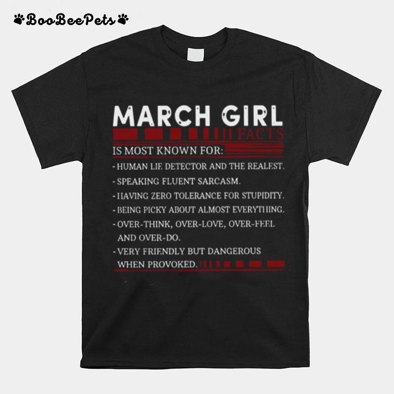 March Girl Facts Is Most Known For Human Lie Detector And The Realest T-Shirt