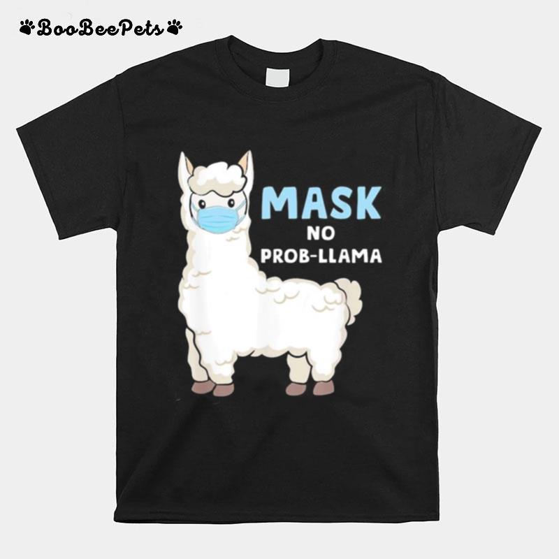 Mask No Prob Llama T-Shirt