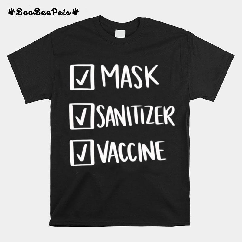 Mask Sanitizer Vaccine T-Shirt