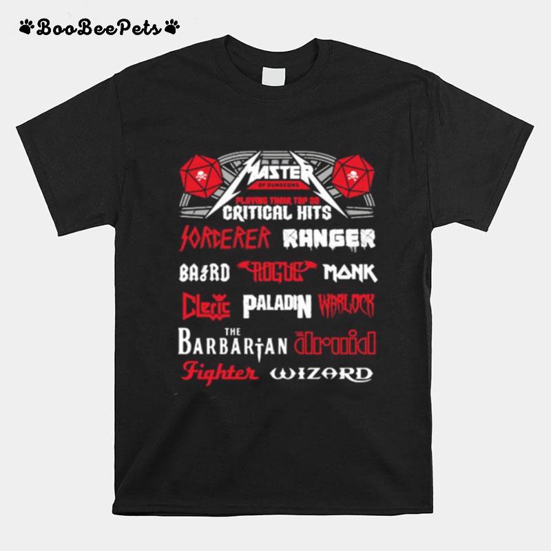 Master Playing Their Top 20 Critical Hits Forever Ranger The Barbarian T-Shirt